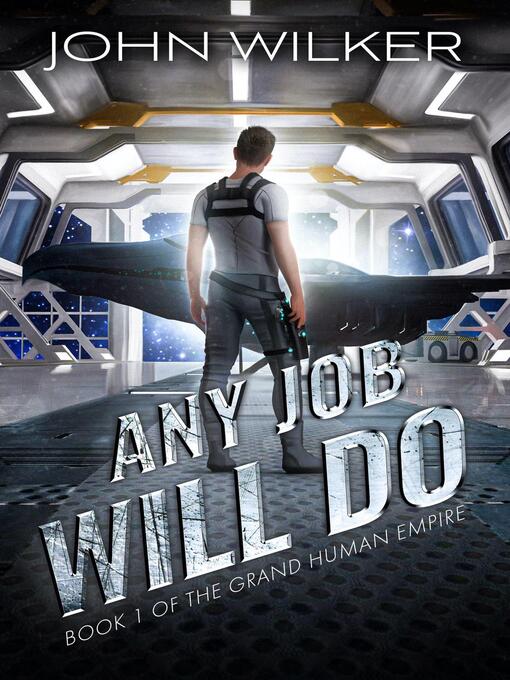 Title details for Any Job Will Do by John Wilker - Available